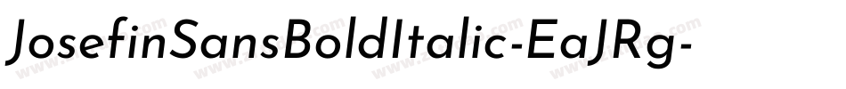 JosefinSansBoldItalic-EaJRg字体转换