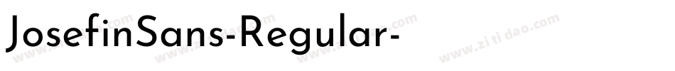 JosefinSans-Regular字体转换 JosefinSans-Regular字体转换