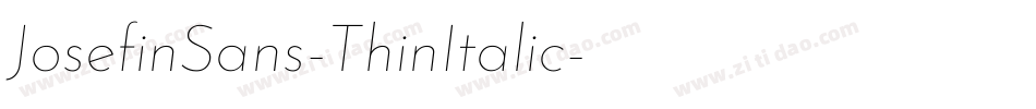 JosefinSans-ThinItalic字体转换
