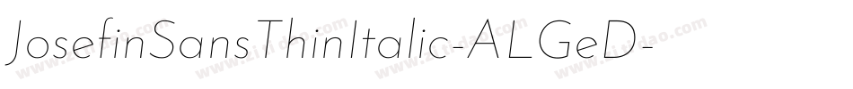 JosefinSansThinItalic-ALGeD字体转换