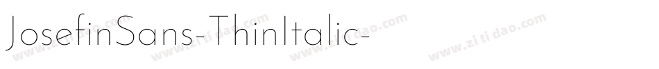JosefinSans-ThinItalic字体转换