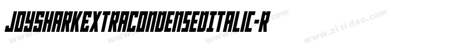 JoySharkExtraCondensedItalic-rZp8字体转换