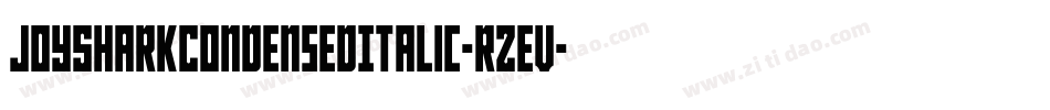 JoySharkCondensedItalic-RZev字体转换
