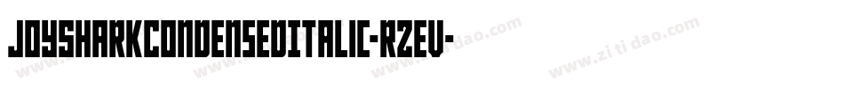 JoySharkCondensedItalic-RZev字体转换