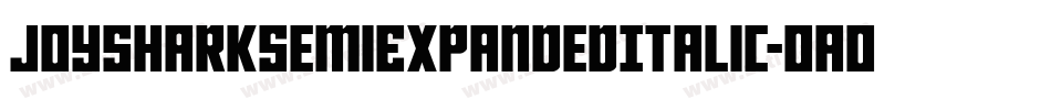 JoySharkSemiExpandedItalic-oaOa字体转换