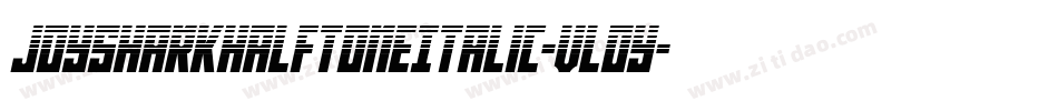 JoySharkHalftoneItalic-vlOy字体转换