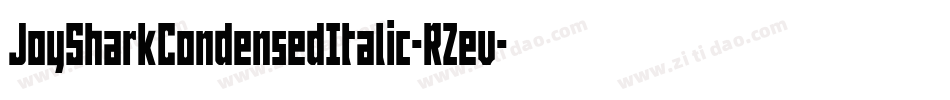 JoySharkCondensedItalic-RZev字体转换