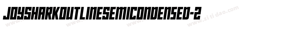 JoySharkOutlineSemiCondensed-2AYl字体转换