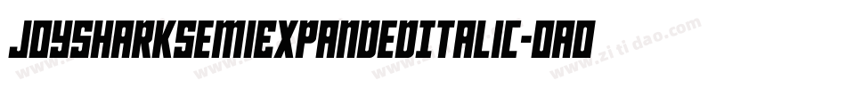 JoySharkSemiExpandedItalic-oaOa字体转换