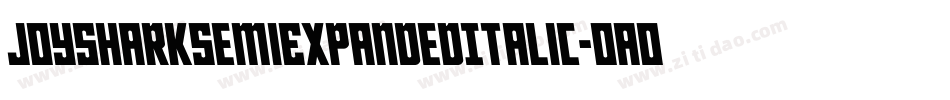 JoySharkSemiExpandedItalic-oaOa字体转换