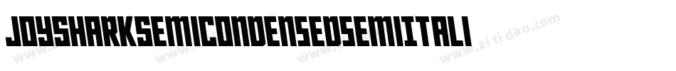 JoySharkSemiCondensedsemiItalic-X1ej字体转换