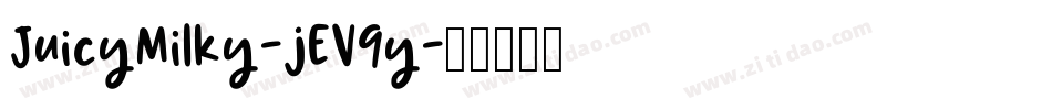 JuicyMilky-jEV9y字体转换