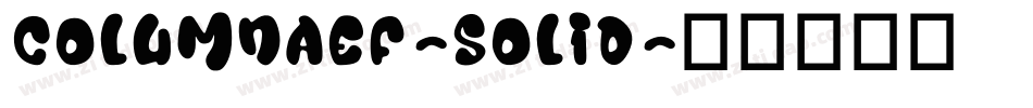 ColumnaEF-Solid字体转换