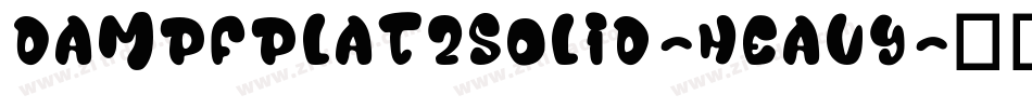 DampfplatzSolid-Heavy字体转换