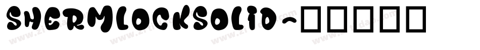 ShermlockSolid字体转换