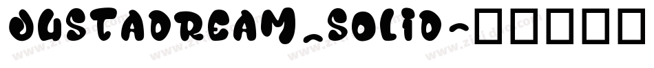 justadream_solid字体转换