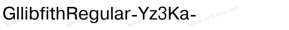 GllibfithRegular-Yz3Ka字体转换