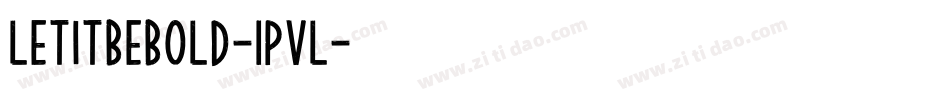 LetItBeBold-1pVL字体转换