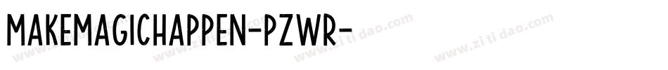 MakeMagicHappen-Pzwr字体转换