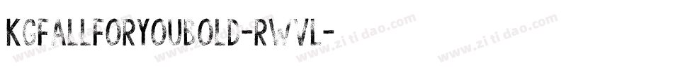 KgFallForYouBold-rWVL字体转换