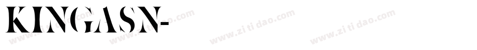 KINGASN字体转换