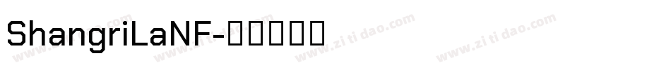 ShangriLaNF字体转换