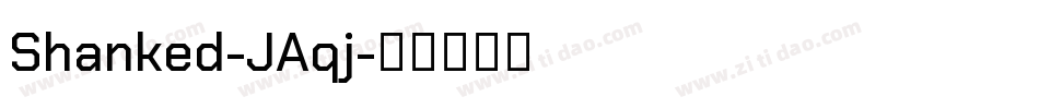Shanked-JAqj字体转换