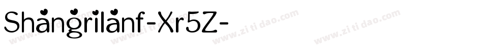 Shangrilanf-Xr5Z字体转换