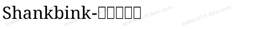Shankbink字体转换