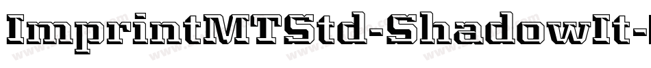 ImprintMTStd-ShadowIt字体转换