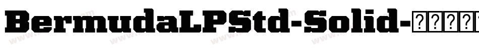 BermudaLPStd-Solid字体转换