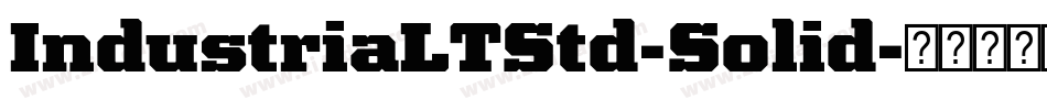 IndustriaLTStd-Solid字体转换
