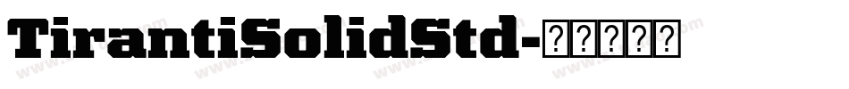 TirantiSolidStd字体转换