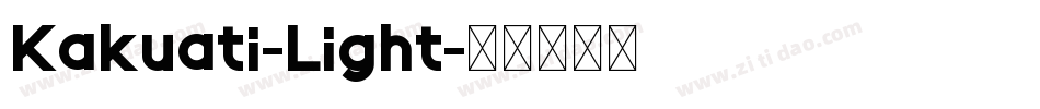 Kakuati-Light字体转换