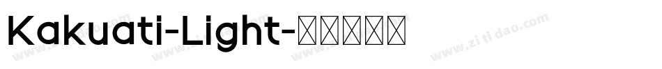 Kakuati-Light字体转换