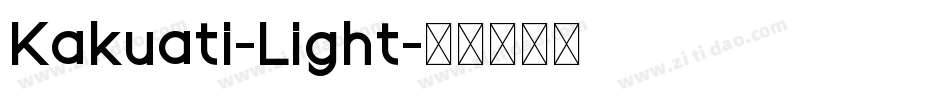 Kakuati-Light字体转换