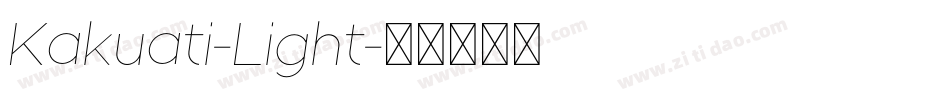 Kakuati-Light字体转换