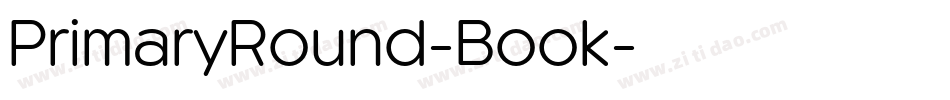 PrimaryRound-Book字体转换 PrimaryRound-Book字体转换
