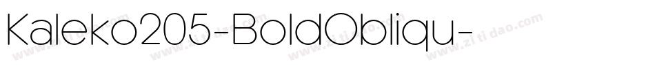 Kaleko205-BoldObliqu字体转换 Kaleko205-BoldObliqu字体转换