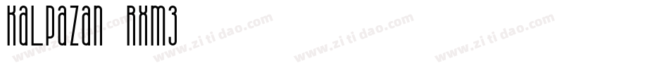 Kalpazan-Rxm3字体转换