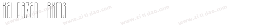 Kalpazan-Rxm3字体转换
