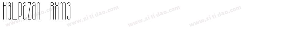 Kalpazan-Rxm3字体转换