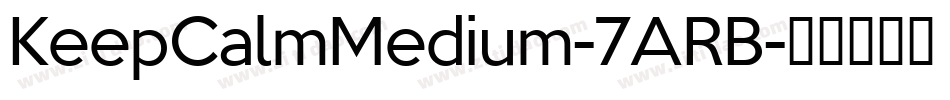 KeepCalmMedium-7ARB字体转换