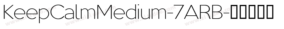 KeepCalmMedium-7ARB字体转换