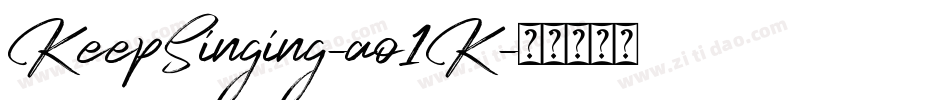 KeepSinging-ao1K字体转换