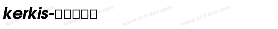 kerkis字体转换