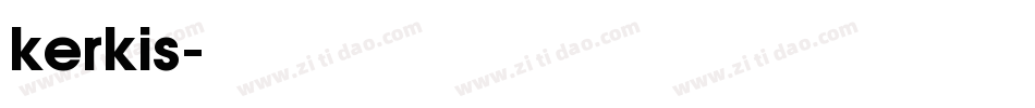 kerkis字体转换
