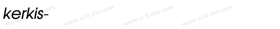 kerkis字体转换
