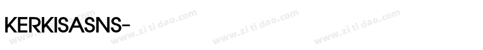 kerkisasns字体转换