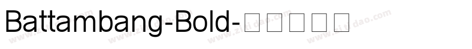Battambang-Bold字体转换